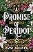 A Promise of Peridot (The S...