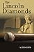 The Lincoln Diamonds