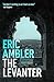 The Levanter by Eric Ambler