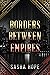 Borders Between Empires