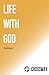 Life With God: Guidbook 1