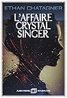 L'Affaire Crystal...