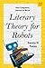 Literary Theory for Robots:...