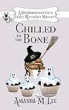 Chilled to the Bone by Amanda M. Lee
