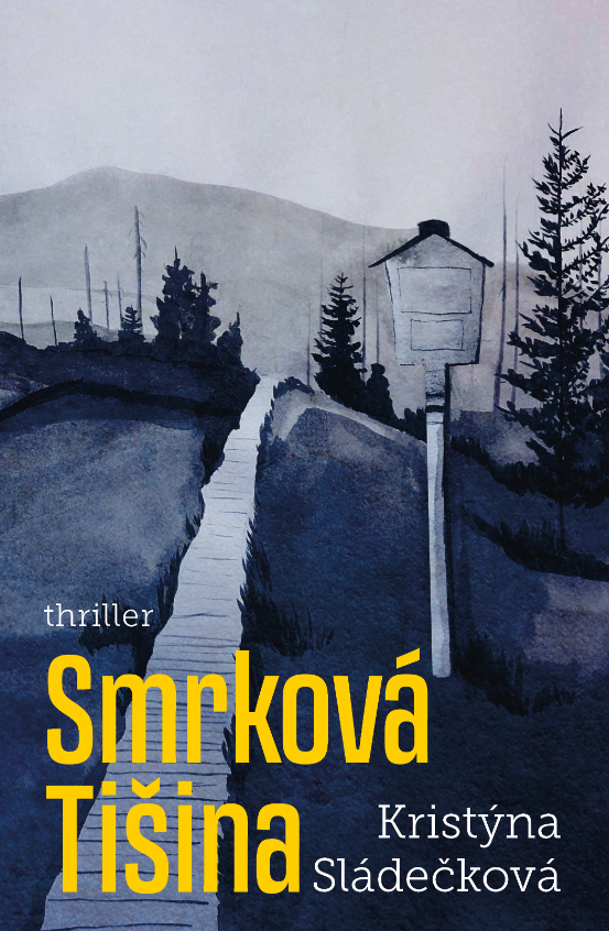 Smrková Tišina (Hardcover)