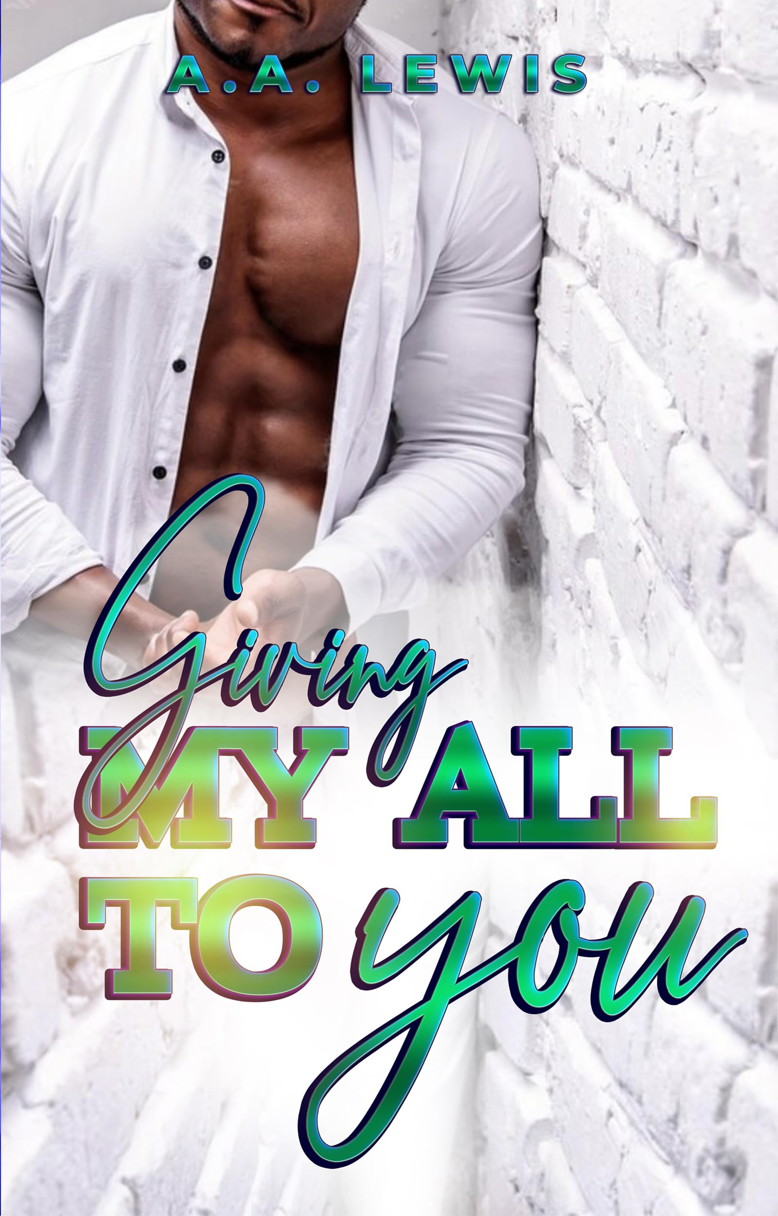 Giving My All To You (Kindle Edition)