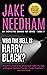 Who the Hell is Harry Black...