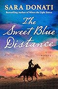 The Sweet Blue Distance 