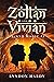 Zoltan and Vivian (Island M...