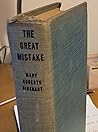 The Great Mistake by Mary Roberts Rinehart