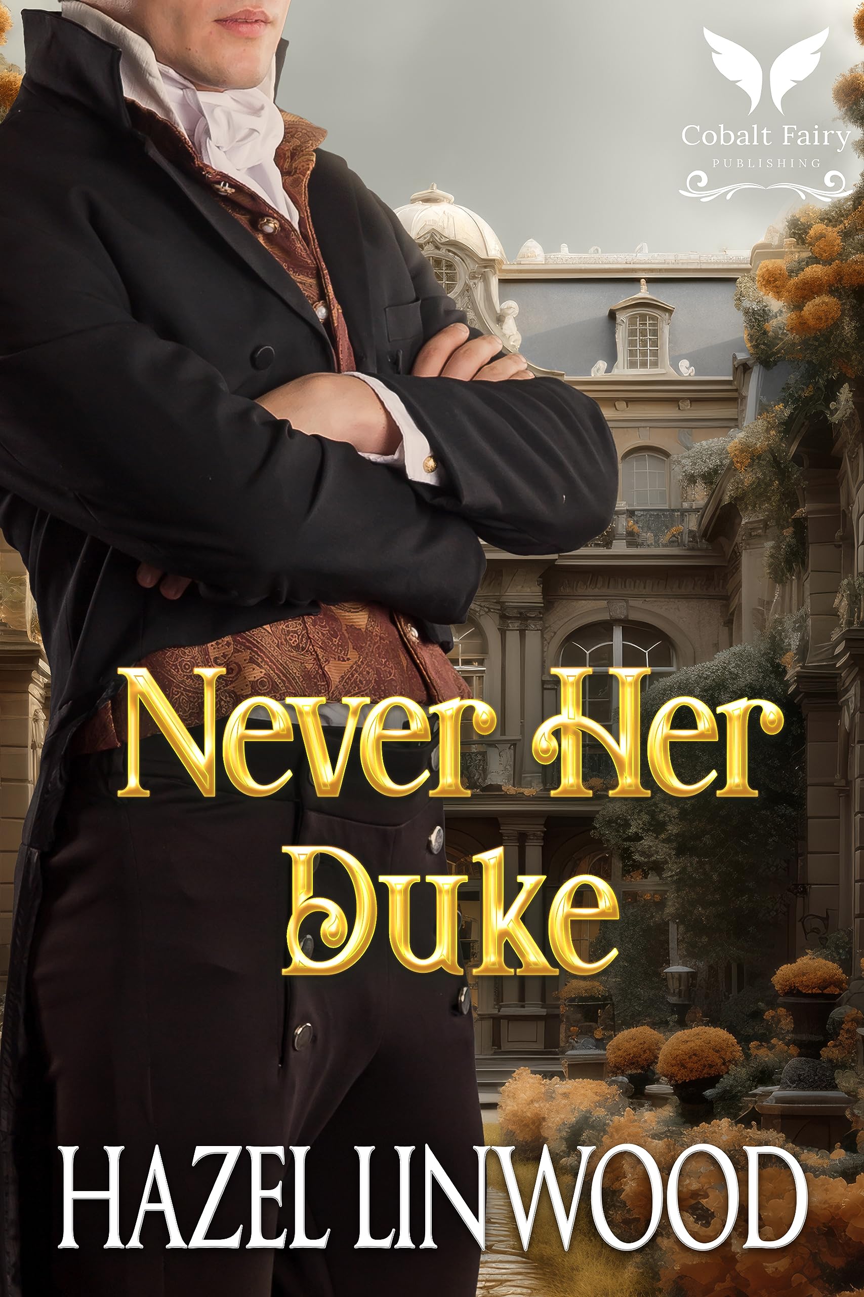Never Her Duke (Kindle Edition)