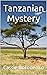 Tanzanian Mystery (Mary Pine Mysteries Book 1) by Cassie Borodenko