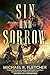 Sin and Sorrow (City of Sac...