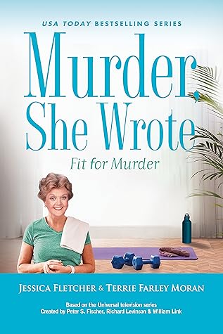 Fit for Murder (Murder, She Wrote, #57)
