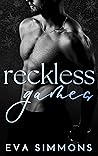 Reckless Games by Eva  Simmons