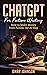 ChatGPT For Fiction Writing: How to Make Money from Fiction the AI Way