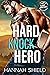 Hard Knock Hero (Last Refuge Protectors #1)