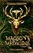 Magic and Medicine (Amber L...