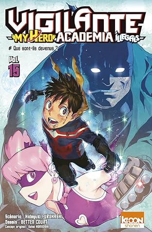 ヴィジランテ ―僕のヒーローアカデミアILLEGALS― 15 [Vigilante: Boku no Hero Academia Illegals 15]