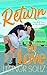 Return to Love (Laguna Isla...