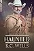 Haunted (Salvation #2) by K.C. Wells