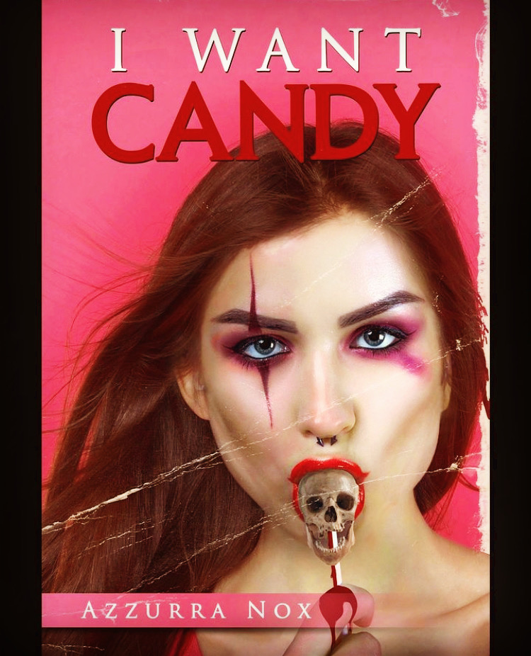 I WANT CANDY