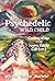 Psychedelic Wild Child: Com...