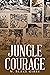 JUNGLE COURAGE
