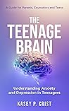 The Teenage Brain...