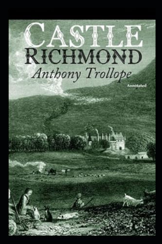 Castle Richmond Annotated