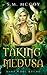 Taking Medusa (Dark Gods Rising #1)