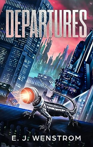 Departures: A Young Adult Dystopian Adventure