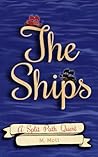 The Ships (A Split Path Quest) Decodable Book by M. Mott