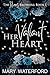 Her Valiant Heart (The Rive...