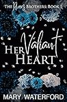 Her Valiant Heart by Mary Waterford Her Valiant Heart by Mary Waterford