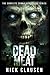 Dead Meat: The Complete Zombie Apocalypse Series