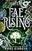 Fae Rising (Fae Bloodlines, 4)