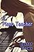 The Piano Teacher by Baxter Brown