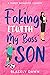 Faking it with My Boss' Son