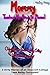 Mommy Teaches Me How to Please! Innocent College Teens first ... by Maggie Berry