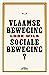 Vlaamse beweging, sociale beweging? (Dutch Edition)
