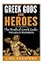 Greek Gods and Heroes: The ...