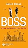 B.O.S.S. - Beau, ...