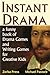 Instant Drama: a funny book...