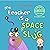 My Teacher is a Space Slug:...