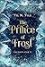 The Prince of Frost by Vil N. Vile