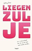 Liegen zul je (Dutch Edition)