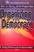 Organizing for Democracy: NGOs, Civil Society, and the Philippine State