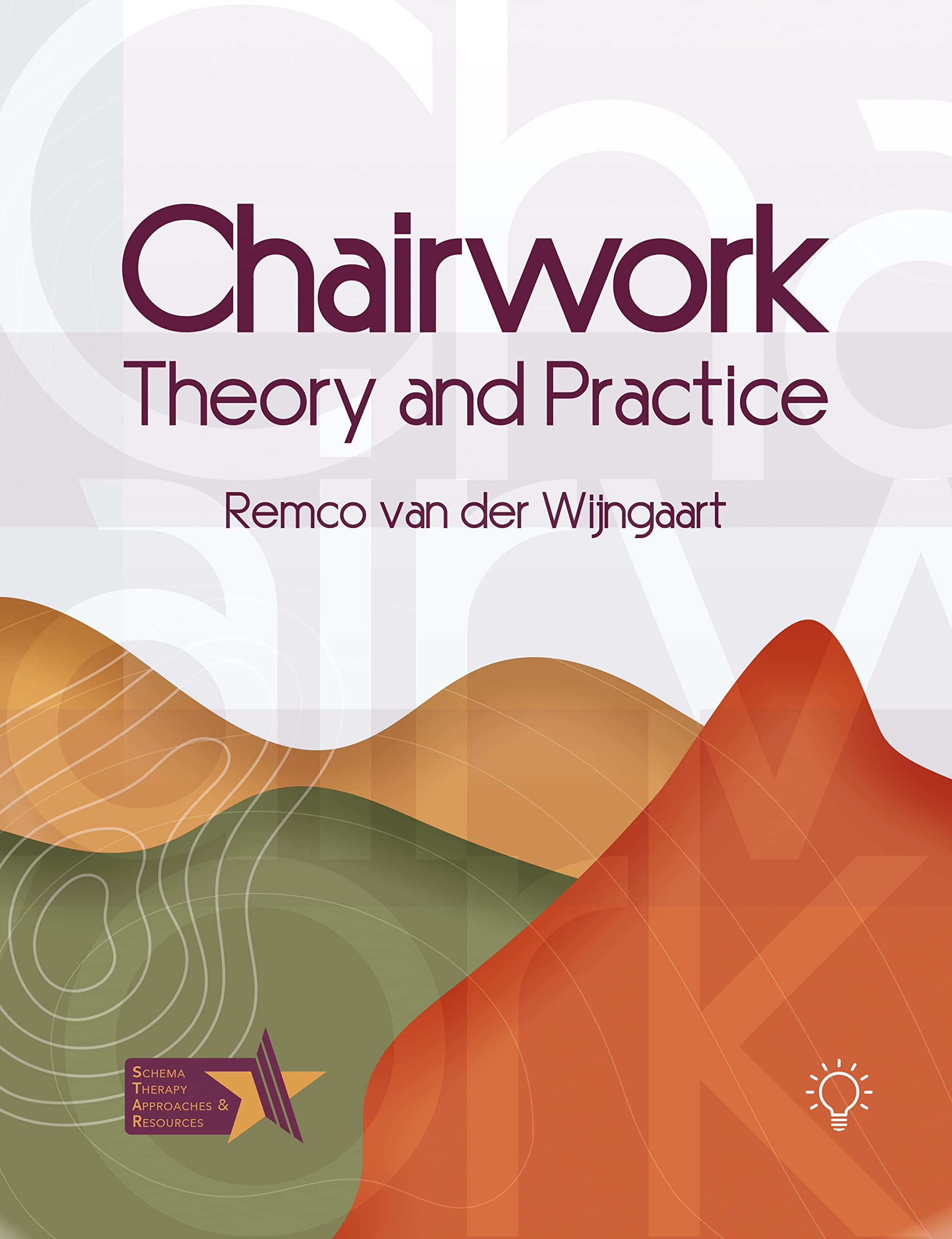 Chairwork: Theory and Practice (Kindle Edition)