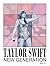 Taylor Swift - New Generation